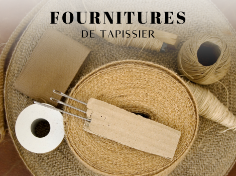 Fournitures de tapissier d'ameublement